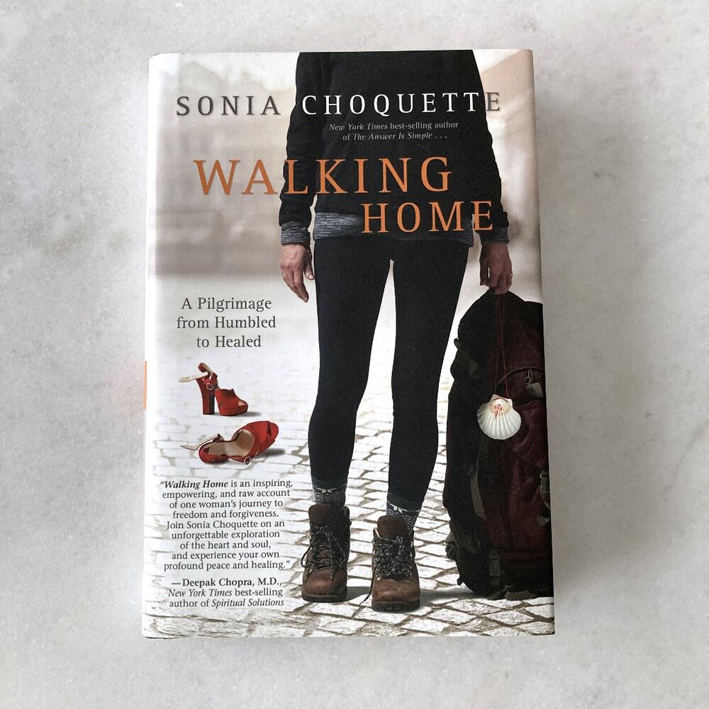 3/$39 - book - Walking Home, by Sonia Choquette (Non fiction, hardcover novel)